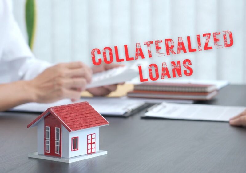 collateralized loans
